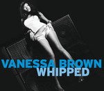 cover: Vanessa Brown - Whipped (E Single)