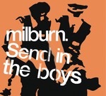 cover: Milburn - Send In The Boys (Live at Sheffield)