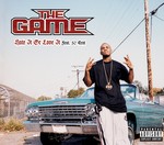 cover: THE GAME - Hate It Or Love It