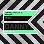 cover: Danny Freakazoid & Strobe - Munch