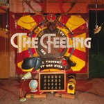 cover: The Feeling - I Thought It Was Over (B Sides)