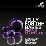 cover: Jelly For The Babies - Purple Chocolate