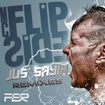 cover: Mc Flipside - Jus' Sayin (remixes)