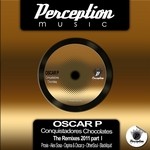 cover: Oscar P - Conquistadores Chocolates 2011 (remixes Part 1)