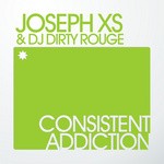 cover: Joseph Xs - Consistent Addiction