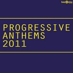 cover: Various - Progressive Anthems 2011