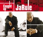 cover: Ja Rule - Caught Up