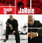 cover: Ja Rule - Caught Up