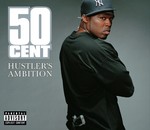 cover: 50 Cent - Hustler's Ambition