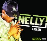 cover: Nelly - N Dey Say