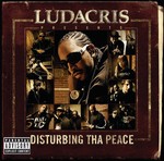 cover: Ludacris - Ludacris Presents...Disturbing Tha Peace