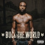 cover: Young Buck - Buck The World