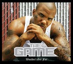 cover: The Game - Wouldn't Get Far