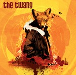 cover: The Twang - Love It When I Feel Like This