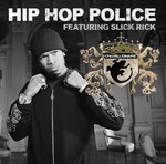 cover: Slick Rick|Chamillionaire - Hip Hop Police