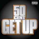 cover: 50 Cent - Get Up