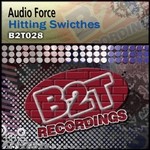 cover: Audio Force - Hitting Switches