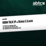 cover: Demia E Clash - Room Talk EP