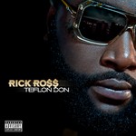 cover: Rick Ross - Teflon Don (Explicit)