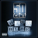 cover: 50 CENT|Ne-Yo - Baby By Me (Explicit Version)