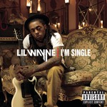 cover: Lil Wayne - I'm Single (Explicit)