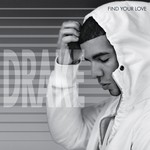 cover: Drake - Find Your Love