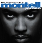 cover: Montell Jordan - This Is How We Do It (Explicit)