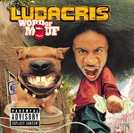 cover: Ludacris - Word Of Mouf (Explicit)