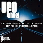 cover: Ufo Wheel - Dubstep Encounters Of The Third Kind