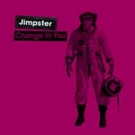 cover: Jimpster - Change In You