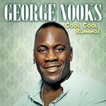 cover: George Nooks - Cool Cool Runnings