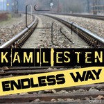 cover: Kamil Esten - Endless Way