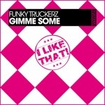 cover: Funky Truckerz - Gimme Some