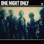 cover: One Night Only - One Night Only