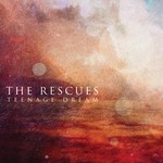 cover: The Rescues - Teenage Dream