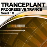 cover: Various - Tranceplant - Progressive Trance - Seed 10