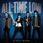 cover: All Time Low - Dirty Work