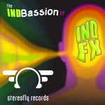 cover: Ind Fx - The Indbassion