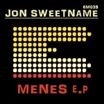 cover: Jon Sweetname - Menes EP