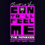 cover: Manotti Da Vinci - Can Ya'll Feel Me (The remixes) EP