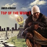 cover: Under Kamouf - Top Of Da World