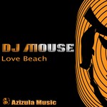 cover: Dj Mouse - Love Beach