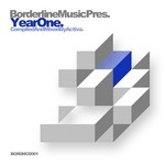 cover: Various - Borderline Music: Year One (unmixed tracks)