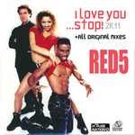 cover: Red 5 - I Love You Stop 2K11