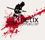 cover: Kinetix - Seppuku EP