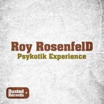 cover: Roy Rosenfeld - Psykotik Experience