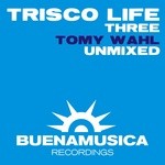 cover: Tomy Wahl - Trisco Life Three (part 2) Unmixed