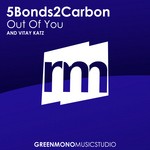 cover: 5bonds2carbon|Vitaly Katz - Out Of You