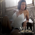 cover: Mila J - No More Complaining