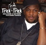 cover: Trick Trick - Welcome 2 Detroit